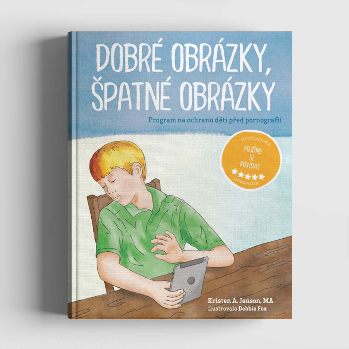 Dobré obrázky, špatné obrázky: Sada pro práci s dětmi - Obrázek 4